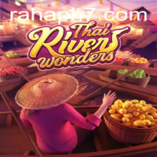 Explore the Enchanting World of ThaiRiverWonders: A Captivating Gaming Experience with RahaPH